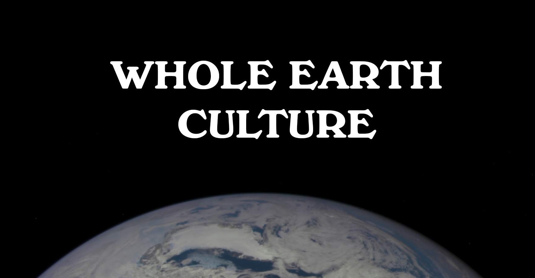 Whole Earth Culture